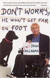 book cover of Don't worry, weglaufen geht nicht by John Callahan