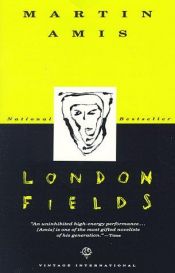 book cover of London Fields by Мартин Еймис