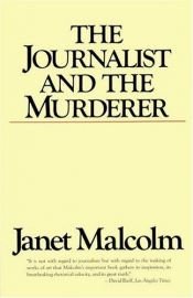 book cover of The Journalist and the Murderer by Janet Malcolm
