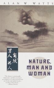 book cover of Nature, man, and woman by Alan Watts