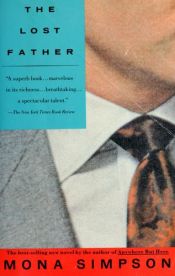 book cover of The Lost Father by Mona Simpson