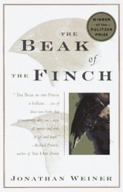 book cover of The Beak of the Finch: A Story of Evolution in Our Time by Jonathan Weiner