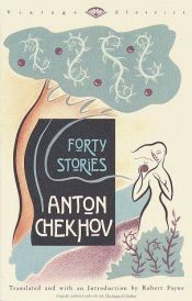 book cover of Forty stories by Anton Chekhov