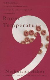 book cover of Room Temperature by Nicholson Baker