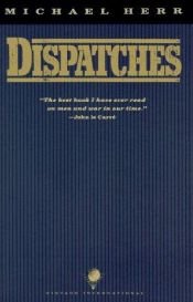 book cover of Dispatches (Picador) by Michael Herr