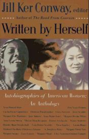 book cover of Written By Herself: Volume I: Autobiographies of American Women: An Anthology by Jill Ker Conway