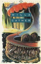 book cover of Collected Stories ( e book) by Willa Cather