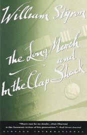 book cover of The long march ; and, In the clap shack by William Styron