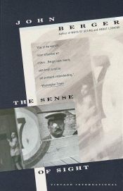 book cover of The sense of sight by John Berger