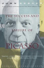 book cover of The success and failure of Picasso by John Berger