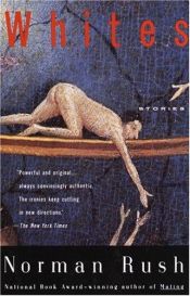 book cover of Whites by Norman Rush