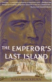 book cover of The Emperor's Last Island : A Journey to St. Helena (Vintage Departures) by Julia Blackburn