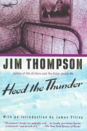 book cover of Heed the thunder by Jim Thompson