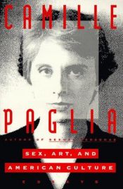 book cover of Sex, art, and American culture by Camille Paglia