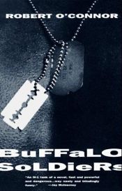 book cover of Buffalo Soldiers by Robert O'Connor