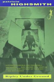 book cover of Ripley Under Ground by Patricia Highsmithová