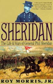 book cover of Sheridan by Roy Morris, Jr.