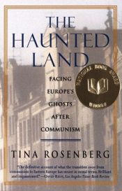 book cover of The Haunted Land by Tina Rosenberg