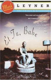 book cover of Et Tu, Babe by Mark Leyner