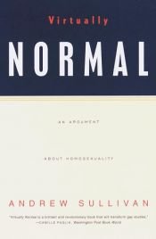 book cover of Virtually Normal by Andrew Sullivan