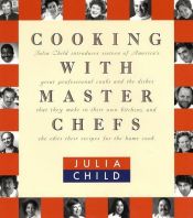 book cover of Cooking With Master Chefs by Julia Child