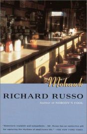 book cover of Mohawk by Richard Russo