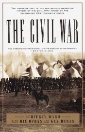 book cover of The Civil War : An Illustrated History by Geoffrey Ward