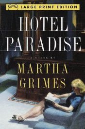 book cover of Hotel Paradise (Emma Graham Mysteries) Book 1 by Martha Grimes