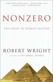 book cover of Nao Zero: a lógica do destino humano by Robert Wright