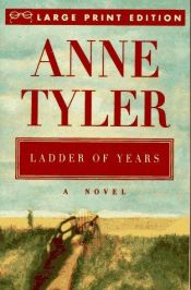 book cover of LADDER OF YEARS by Anna Tyler