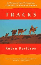 book cover of Sporen in de woestijn by Robyn Davidson