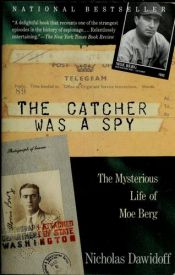 book cover of Catcher Was a Spy by Nicholas Dawidoff