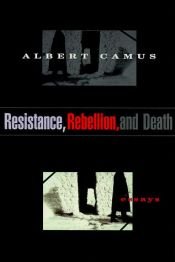 book cover of Resistance, Rebellion, and Death by Albert Camus