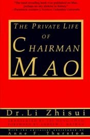 book cover of Het privé-leven van Mao : onthuld door zĳn lĳfarts Li Zhisui by Li Zhisui