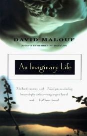 book cover of An Imaginary Lif by David Malouf