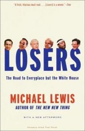 book cover of Trail Fever: Spin doctors, rented strangers, thumb wrestlers, toe suckers, grizzly bears and other creatures on the road to the White House by Michael Lewis