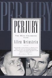 book cover of Perjury: The Hiss–Chambers Case by Allen Weinstein