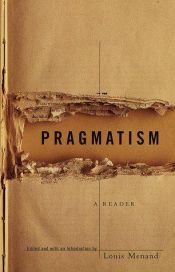 book cover of Pragmatism : A Reader by Louis Menand