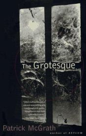 book cover of Grotesk by Patrick McGrath