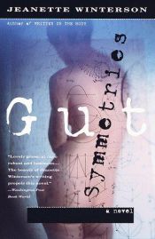 book cover of Gut Symmetries by Jeanette Winterson