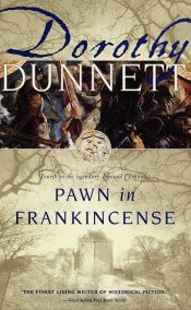 book cover of Pawn in frankincense by Dorothy Dunnett