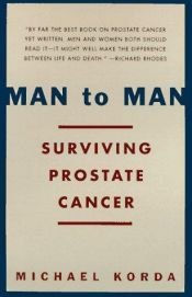 book cover of Man to Man: Surviving Prostate Cancer by Michael Korda