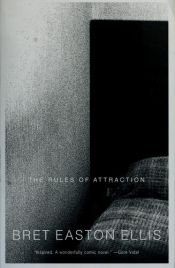 book cover of The Rules of Attraction by Bret Easton Ellis