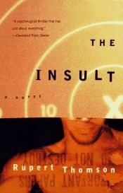 book cover of The Insult by Rupert Thomson