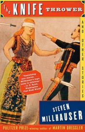 book cover of El lanzador de cuchillos by Steven Millhauser