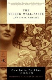 book cover of Yellow Wallpaper" and Other Writings by Charlotte Perkins Gilman