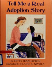 book cover of Tell Me a Real Adoption Story by Betty Jean Lifton
