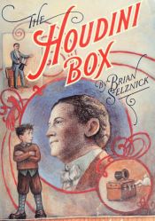 book cover of The Houdini box by Brian Selznick