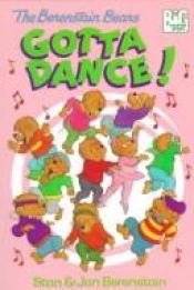 book cover of Berenstain Bears Gotta Dance by Stan Berenstain