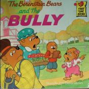 book cover of Berenstain Bears & the Bully (Berenstain Bears First Time Books) by Stan Berenstain